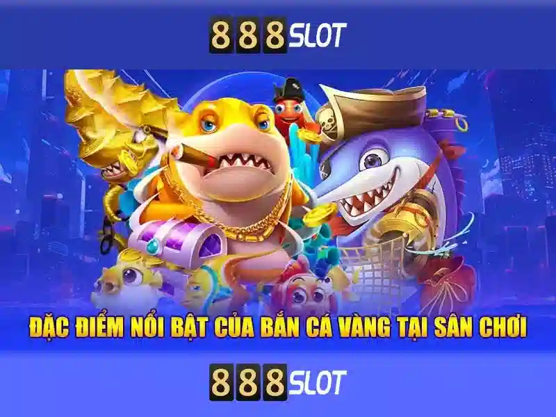 Các trò chơi và tính năng nổi bật