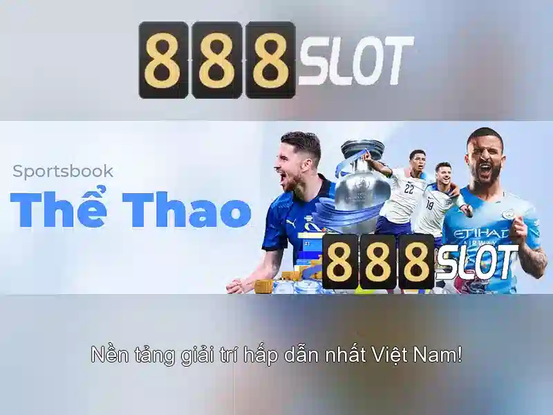 888slot - Nền tảng casino trực tuyến tại Việt Nam