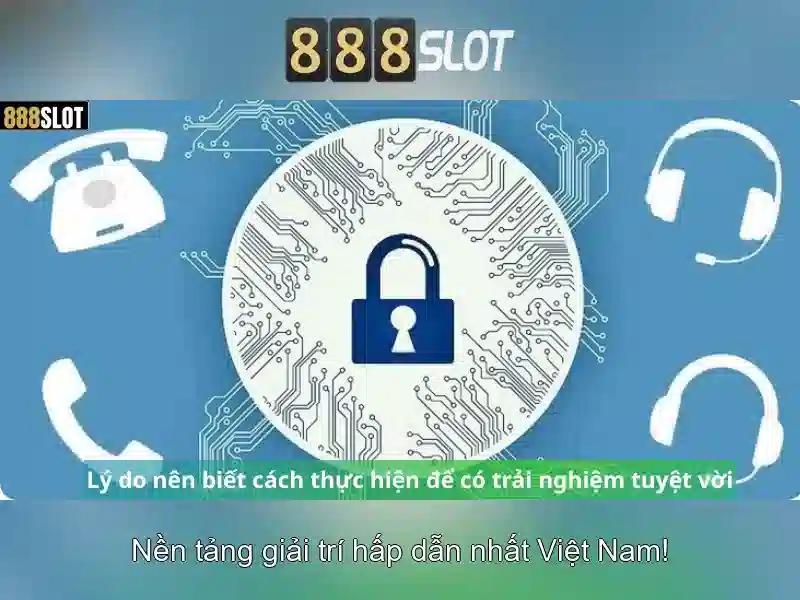 Trải nghiệm chơi tại 888slot